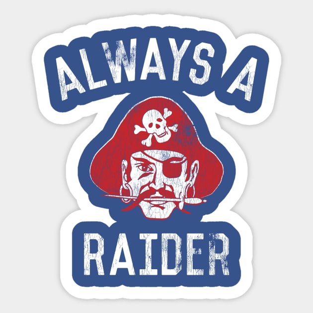 Fairport High School - Always A Raider Sticker by todd_stahl_art